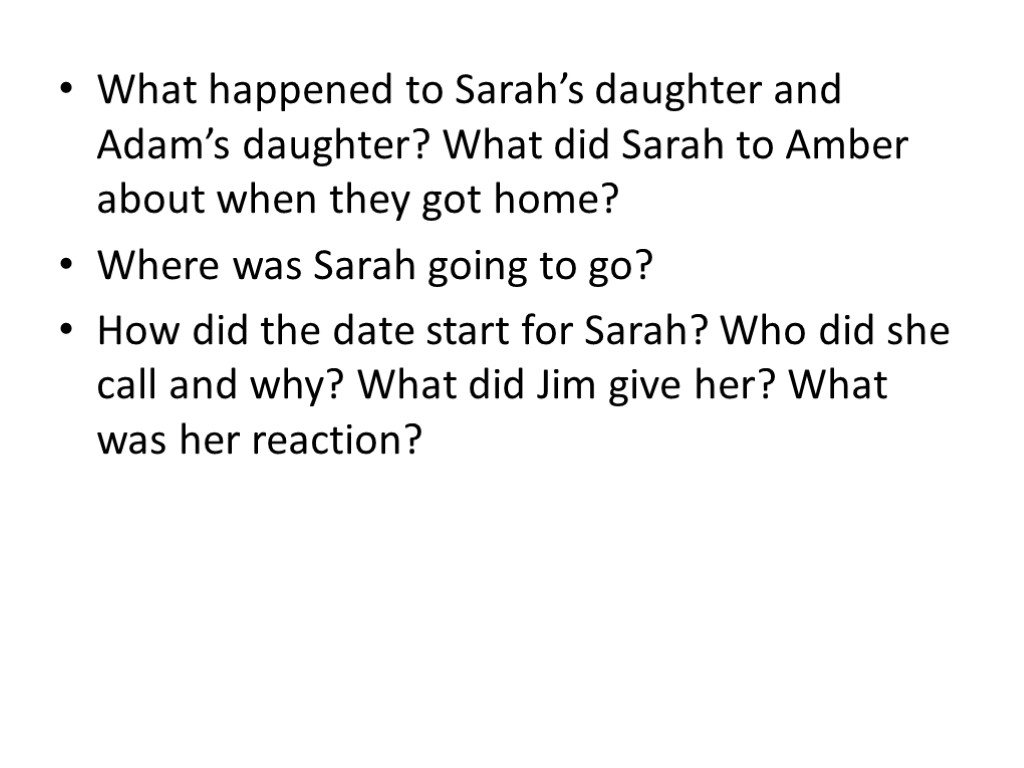 What happened to Sarah’s daughter and Adam’s daughter? What did Sarah to Amber about